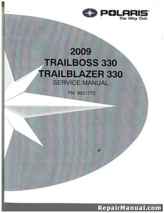 Official 2009 Polaris Trail Blazer Boss 330 Factory Service Manual