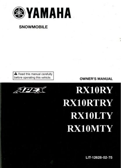 Official 2009 Yamaha RX10MTY RX10RTRY RX10RY Apex Snowmobile Owners Manual