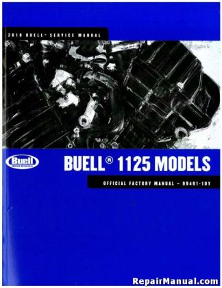 Official 2010 Buell 1125R Factory Service Manual