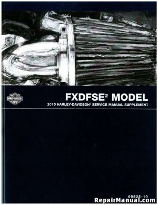 Official 2010 Harley Davidson FXDFSE2 Service Manual Supplement