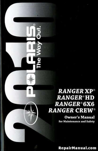 Official 2010 Polaris Ranger 800 4x4 6x6 XP Factory Owners Manual