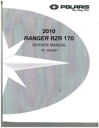 Official 2010 Polaris Ranger RAZR 170 Factory Service Manual