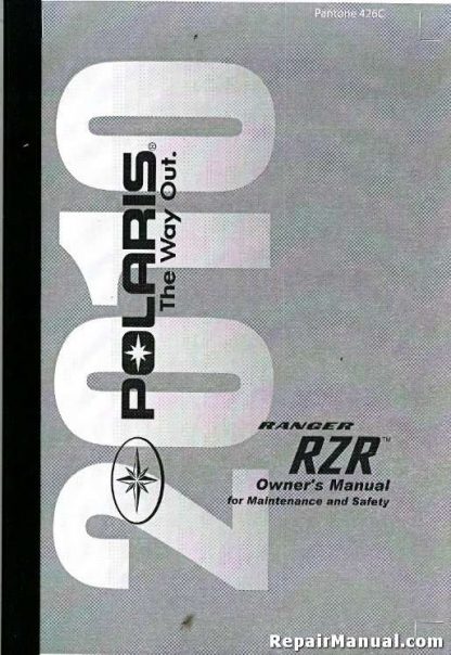 Official 2010 Polaris Ranger RAZR 800 EFI Factory Owners Manual