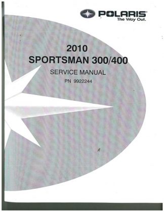 Official 2010 Polaris Sportsman 300 400 HO Factory Service Manual
