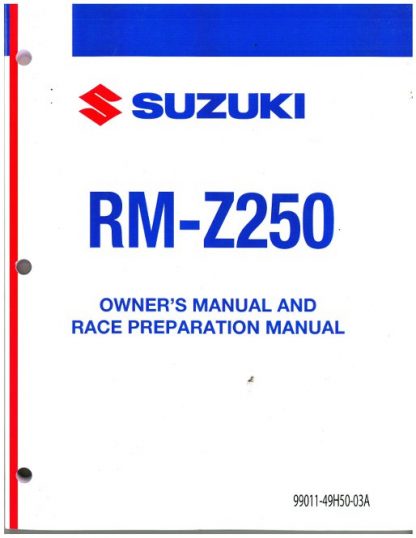 Official 2010 Suzuki RM-Z250L0 Factory Owners And Race Preparation Manual