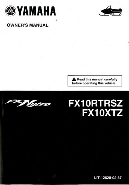 Official 2010 Yamaha FX10RTRSZ FX10XTZ FX Nytro Snowmobile Factory Owners Manual