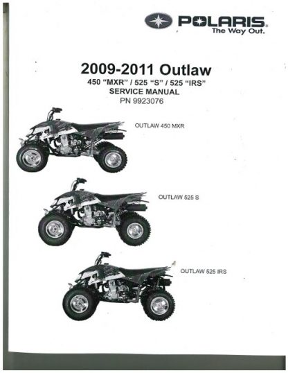 Official 2011 Polaris Outlaw 450S 525S And 525 IRS Factory Service Manual