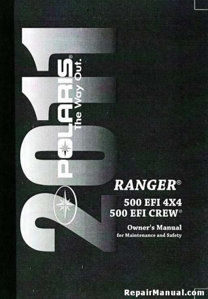 Official 2011 Polaris Ranger 4x4 500 EFI Owners Manual