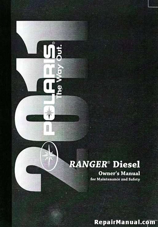 2011 Polaris Ranger 4×4 900 Diesel And 900D Diesel Owners Manual