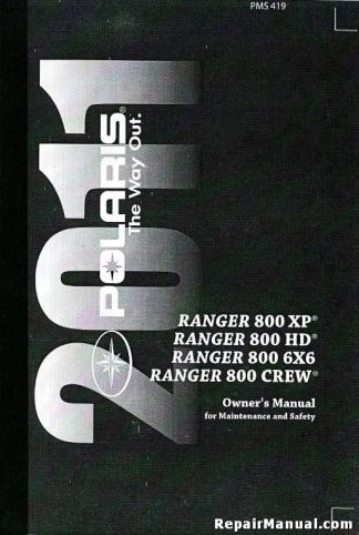 Official 2011 Polaris Ranger 4x4 Owners Manual