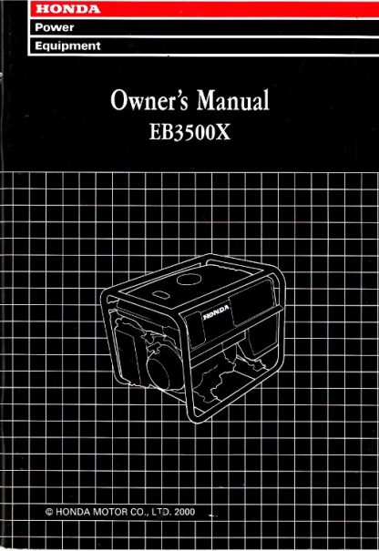 Official Honda EB3500X Serial Range EB3500X EA6-3123018 And Up Generator Owners Manual