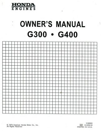Official Honda G300 G400 Manual Start Engine Owners Manual