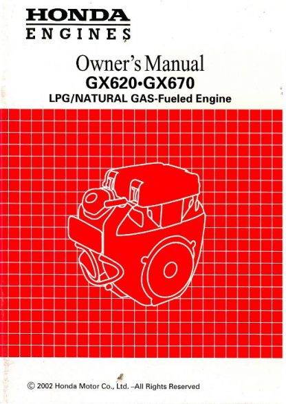 Official Honda GX620 And GX670 Dual Fuel Engine Owners Manual