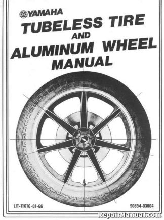 Official Yamaha Tubeless Tire and Aluminum wheels Manual