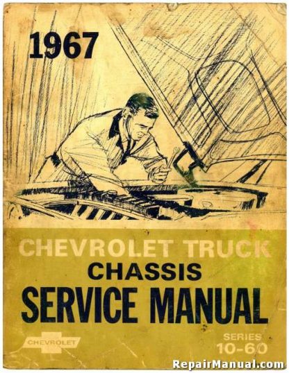 1967 Chevrolet Truck Chassis Series 10-60 Service Manual