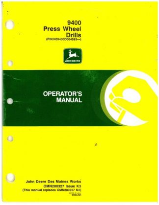 Used John Deere 9400 Press Wheel Drills Operators Manual