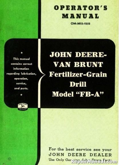 John Deere Van Brunt Model FB-A Fertilizer Grain Drill Operators Manual