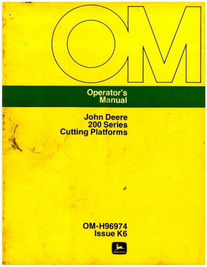 Used Official John Deere 200 Series Cutting Platforms Factory Operators Manual